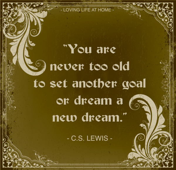 You are never too old...